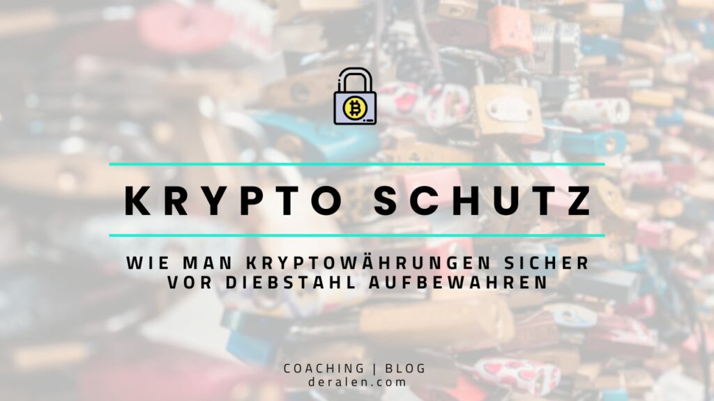 Wie schütze ich meine Kryptos
